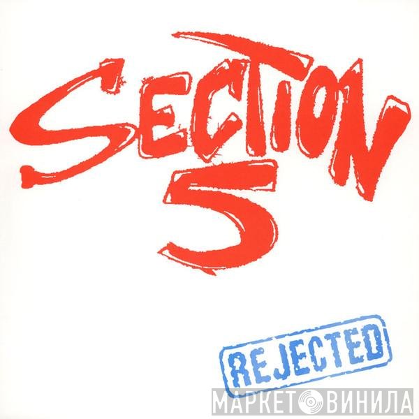 Section 5  - Rejected