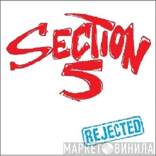 Section 5 - Rejected