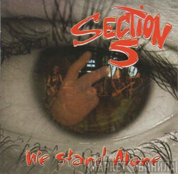 Section 5 - We Stand Alone
