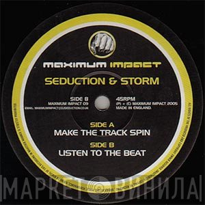 Seduction & Al Storm - Make The Track Spin / Listen To The Beat