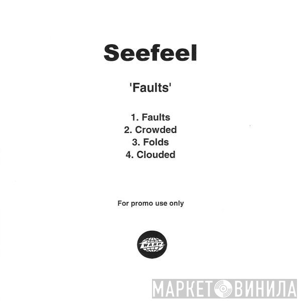 Seefeel  - Faults
