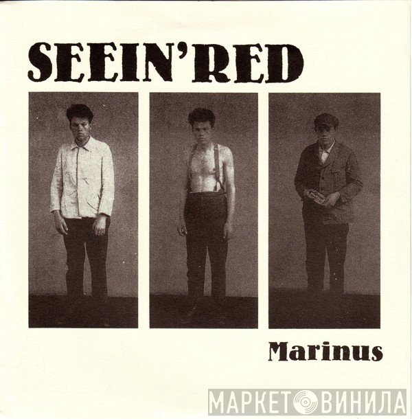 Seein' Red - Marinus