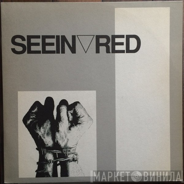 Seein' Red - Seein' Red