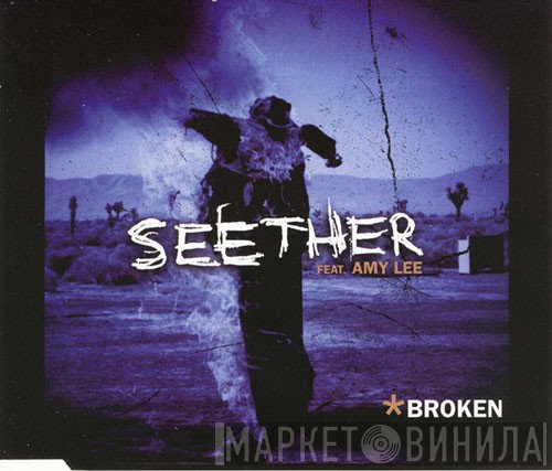 Seether Feat. Amy Lee  - Broken