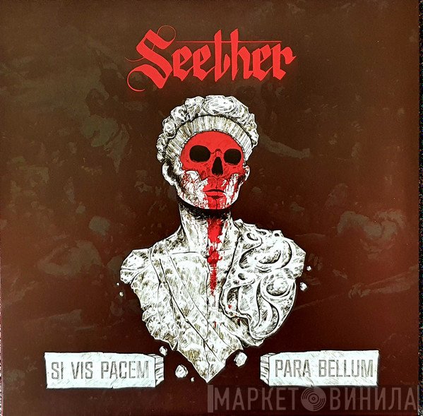 Seether - Si Vis Pacem, Para Bellum