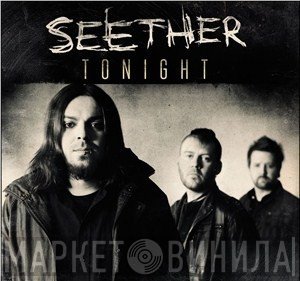 Seether  - Tonight