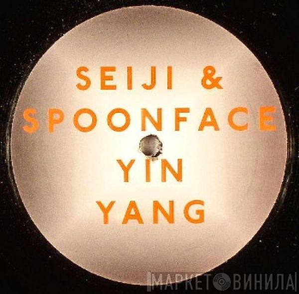 Seiji & Spoonface  - Yin Yang