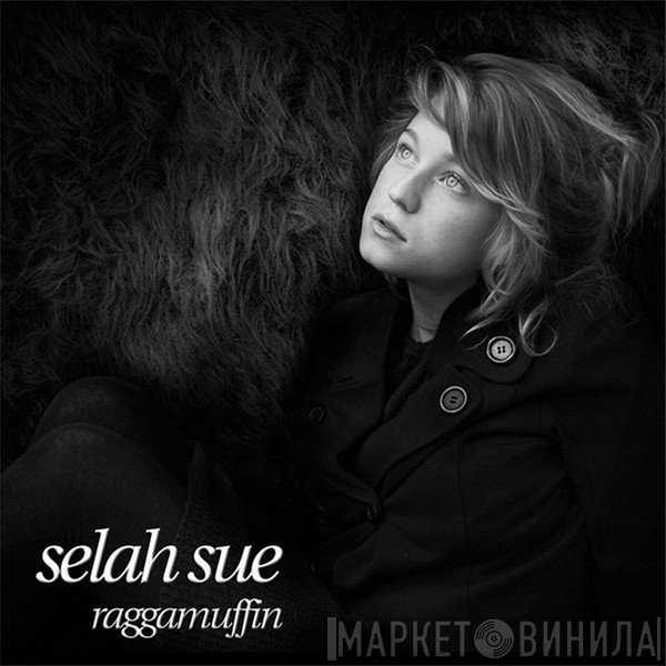 Selah Sue  - Raggamuffin