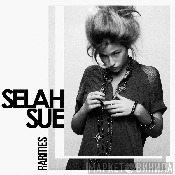 Selah Sue  - Rarities