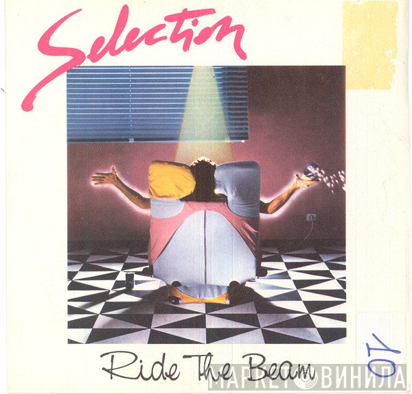 Selection  - Ride The Beam