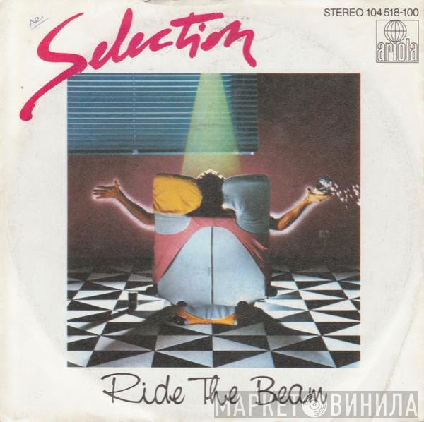 Selection  - Ride The Beam