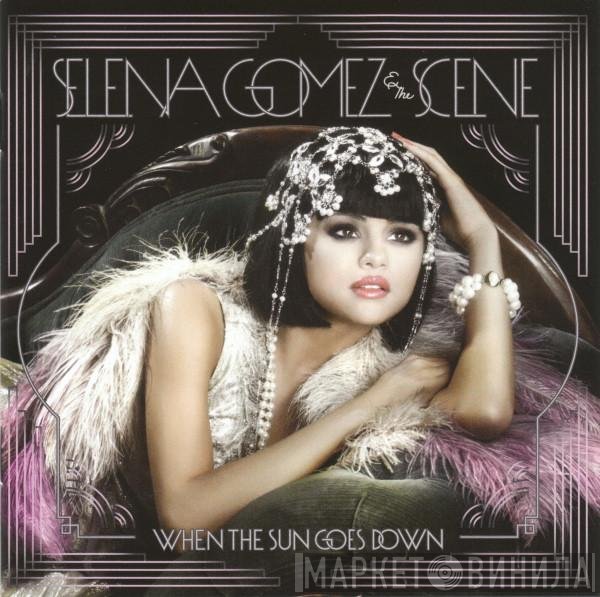 Selena Gomez & The Scene - When The Sun Goes Down