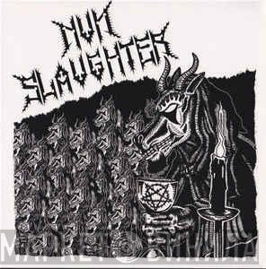 Selfmadegod / NunSlaughter  - Death Is Fun / Untitled