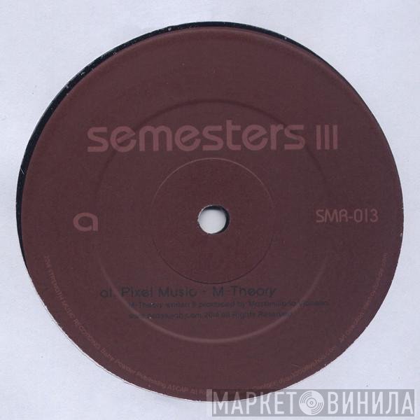  - Semesters III