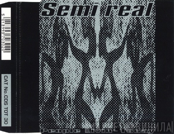 Semi Real - People Livin' Today