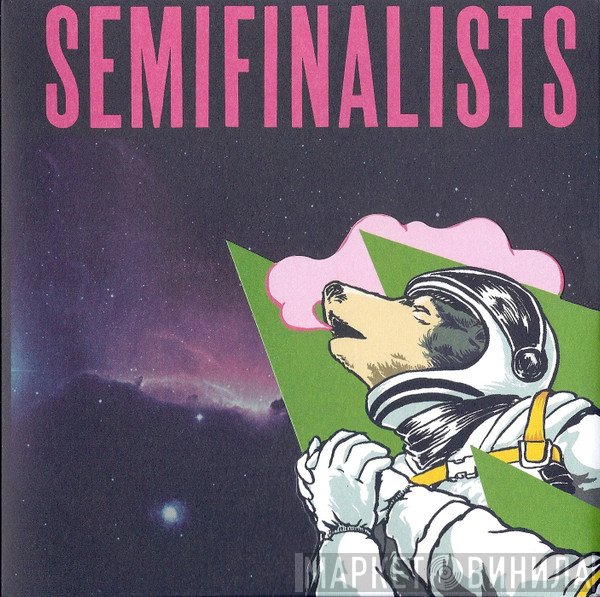 Semifinalists - You Said