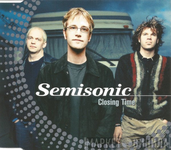 Semisonic  - Closing Time