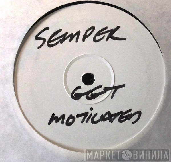 Semper - Get Motivated