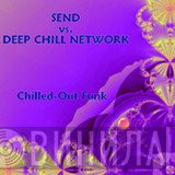 Send Vs. Deep Chill Network  - Chilled-out Funk