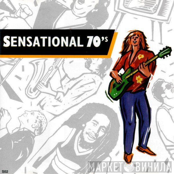  - Sensational 70's