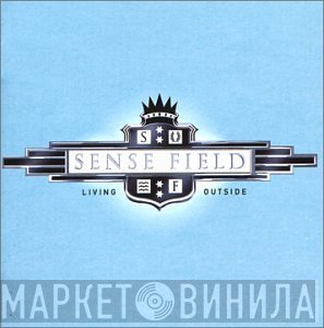 Sense Field  - Living Outside