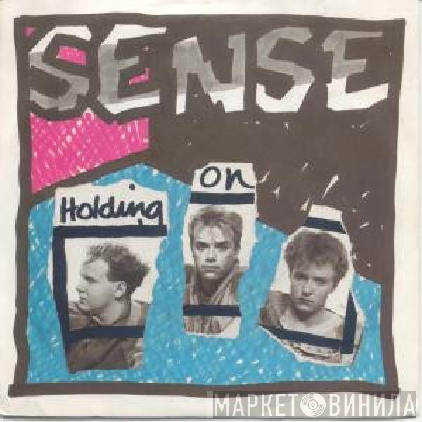 Sense   - Holding On