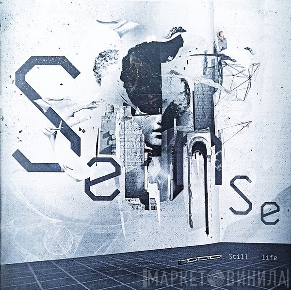 Sense  - Still Life