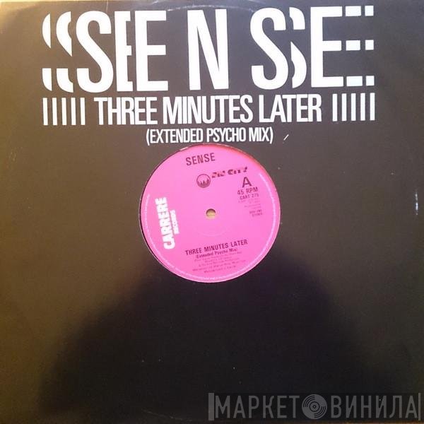 Sense  - Three Minutes Later