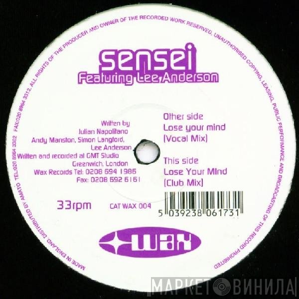 Sensei , Lee Anderson  - Lose Your Mind