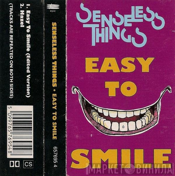 Senseless Things  - Easy To Smile
