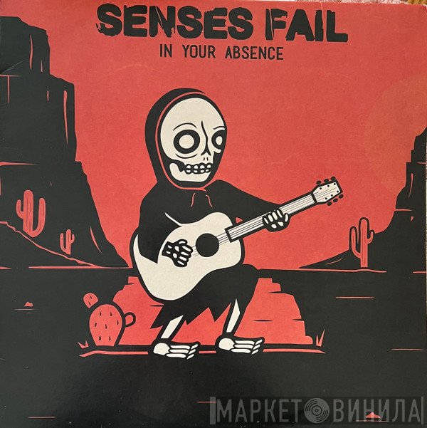Senses Fail  - In Your Absence