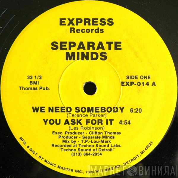 Separate Minds - We Need Somebody