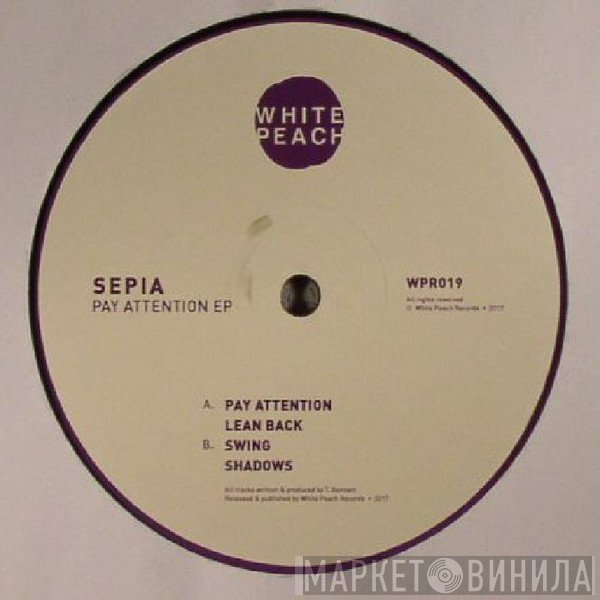 Sepia  - Pay Attention Ep