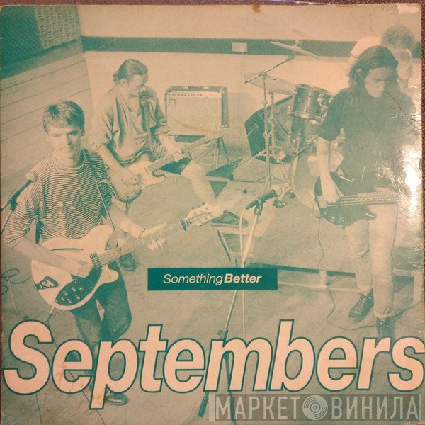 Septembers - Something Better