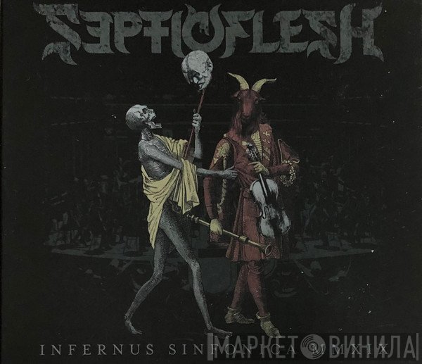 Septic Flesh  - Infernus Sinfonica MMXIX