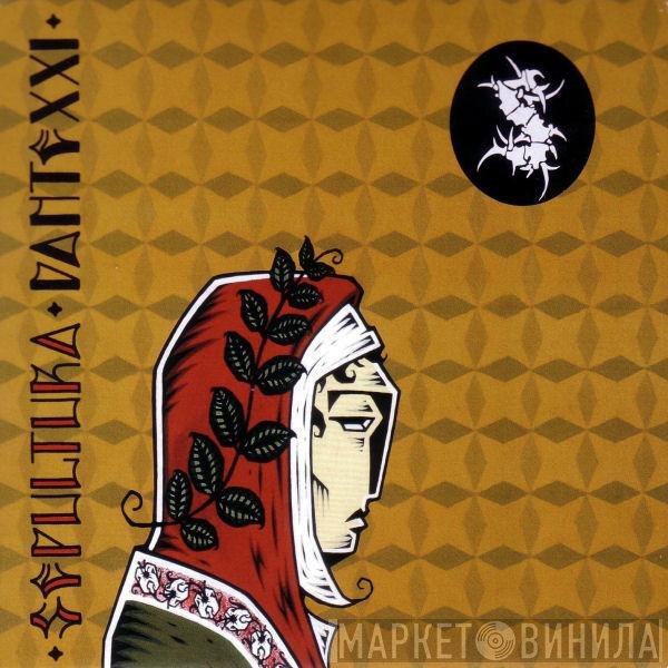 Sepultura - Dante XXI