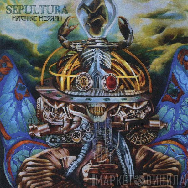 Sepultura  - Machine Messiah