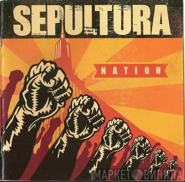 Sepultura  - Nation