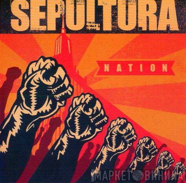 Sepultura  - Nation