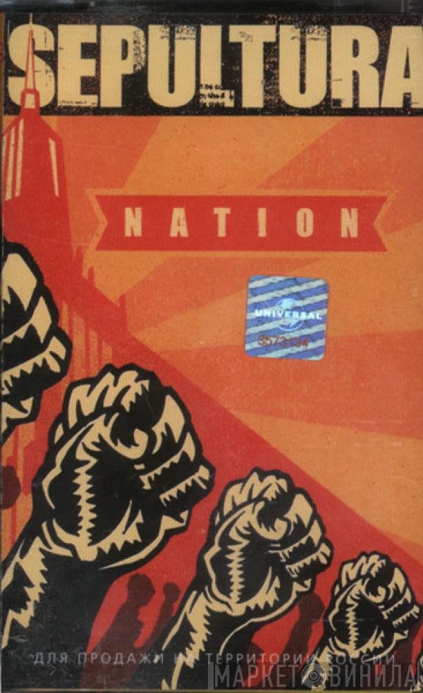 Sepultura  - Nation