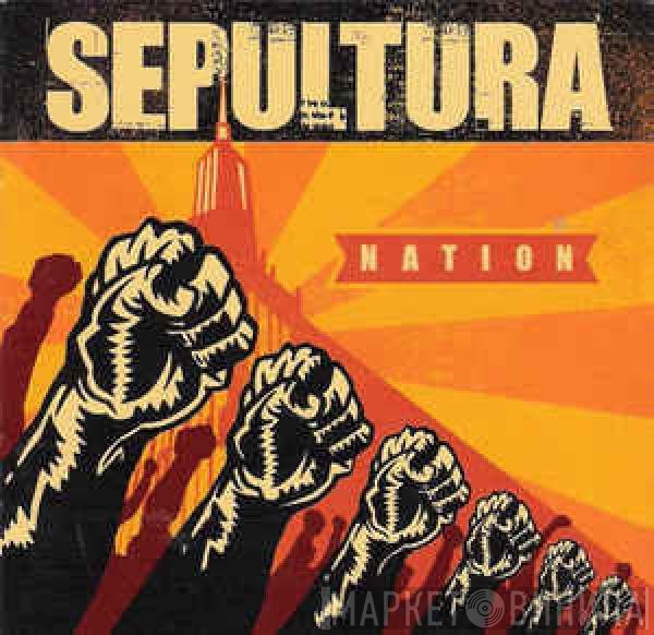 Sepultura  - Nation