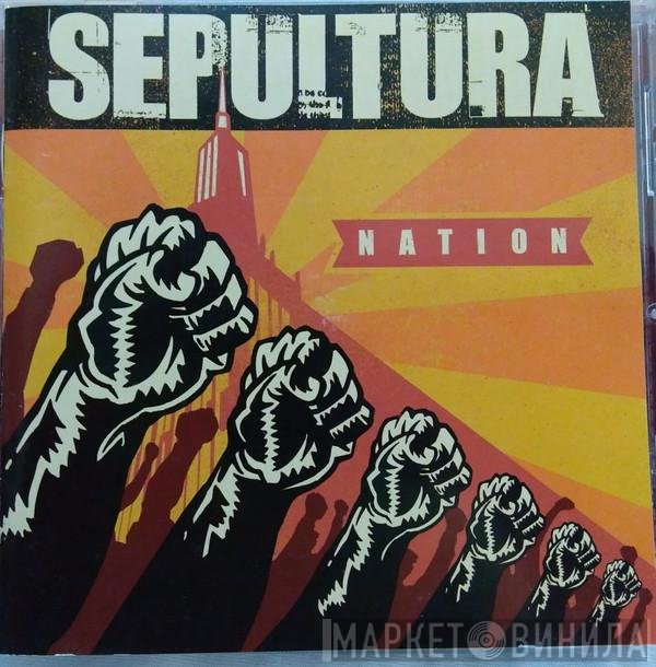 Sepultura  - Nation