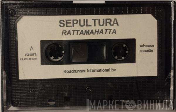 Sepultura  - Rattamahatta