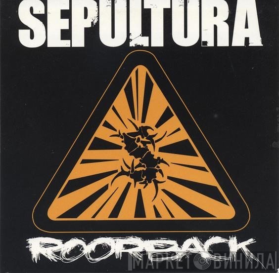 Sepultura  - Roorback