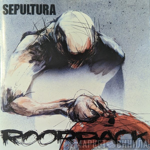 Sepultura  - Roorback