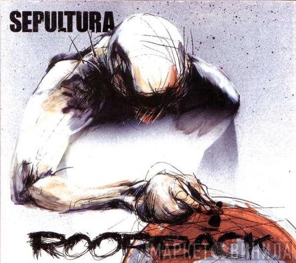 Sepultura  - Roorback