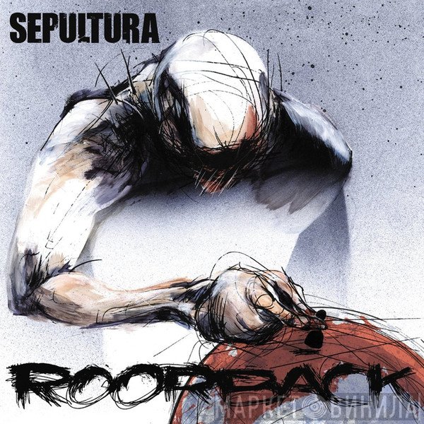 Sepultura  - Roorback