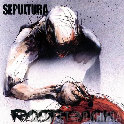 Sepultura  - Roorback