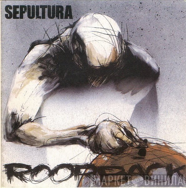 Sepultura  - Roorback