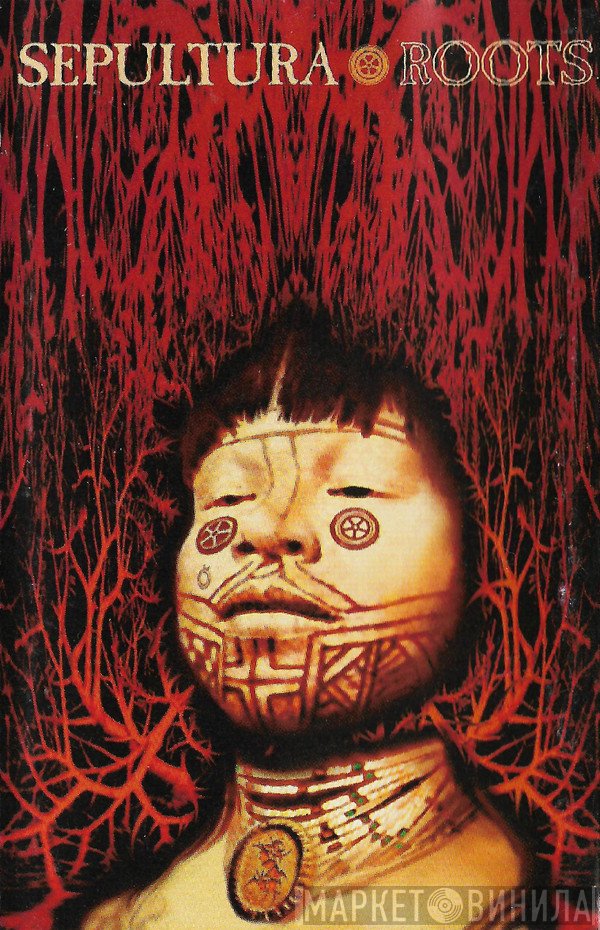 Sepultura  - Roots